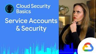 Service accounts & security