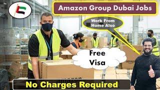 Amazon Company Jobs In Dubai For Male and Female Both With Free Visa 2025 | Dubai Amazon Jobs