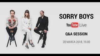 Mystic Production TV – SORRY BOYS Q&A SESSION LIVE