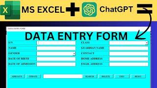 HOW TO CREATE A DATA ENTRY FORM IN MS EXCEL USING CHATGPT