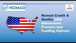 Nomad Credit & Auxilo   USA Admissions Process and Funding Options