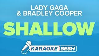 Shallow (Duet Karaoke) Lady Gaga & Bradley Cooper
