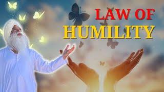 The Law of Humility