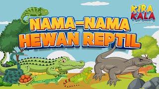 Belajar Mengenal Nama Hewan Reptil | Ular, Buaya, Komodo, Kura-Kura, Iguana dll