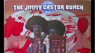 The Jimmy Castor Bunch - It's Just Begun