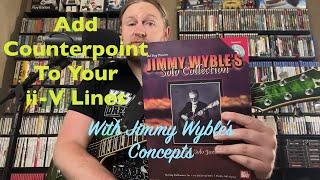 Add Counterpoint to Your ii-V-I Ideas Like Jimmy Wyble - Contrapuntal Guitar | Jazz Guitar Lesson