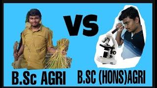 B.Sc AGRICULTURE VS B.Sc (HONS) AGRICULTURE