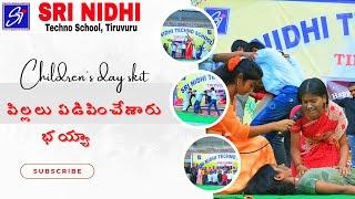 Srinidhi Techno School Children's Day special Skit by students.