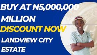 Buy LANDVIEW CITY ESTATE at N5,000,000 Million discount #videos #eleko #realestate #property