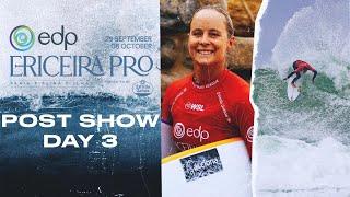 Shockwaves Sent and Familiar Faces Thrive in the Old Country - Post Show EDP Ericeira Pro Day 3