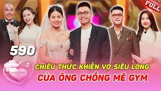 Vợ Chồng Son #590 | Tuyệt chiêu lắp đầy dạ dày để cua vợ cua anh chồng mê gym