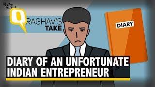 A Day In The Life of A Celebrated But Hapless Indian Entrepreneur | The Quint