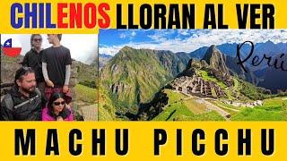 TURISTAS CHILENOS SE EMOCIONAN AL CONOCER POR PRIMERA VEZ MACHU PICCHU.