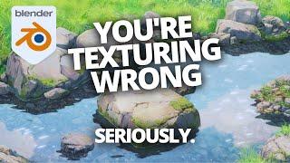 You’re Texturing Wrong. (Do THIS Instead!)