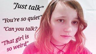 things people with Selective Mutism heard from others