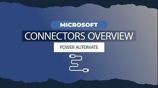 Unlocking the Power of Connectors in Power Automate: Streamline Your Workflow!