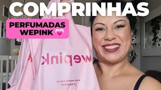 Comprinhas de Perfumaria Wepink | Body Splash e Perfume 