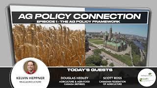 Ag Policy Connection Ep. 1 — The origin (and future) of the Ag Policy Framework