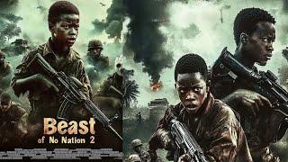 BEAST OF NO NATION 2-THE FAMILY OF AGU ENTERED THE JUNGLE TO BATTLE THE TEAM