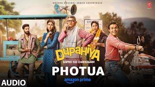 Dupahiya: Photua (Audio) | IP Singh, Divyam Sodhi | Akshay Raheja | Shloke Lal | Bhuvan, Shivani