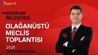 BODRUM BELEDİYESİ  OLAĞANÜSTÜ MECLİS TOPLANTISI Part2