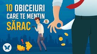  10 Obiceiuri care te mentin Sarac | Educatie Financiara | Efectul Fluturelui