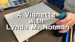 Watercolor Vignette: Exploring the Dance of Pigment and Paper with Lynda Norman in Kelowna BC