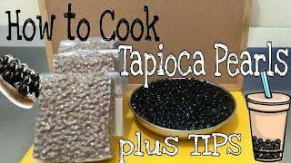 How to Cook Tapioca Pearls | Cooking and Preparing Tapioca Pearls for Milk Tea | Important Tips