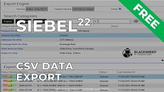 Siebel 22: CSV Data Export Part 2 - Demo/Lab: CSV Bulk Export