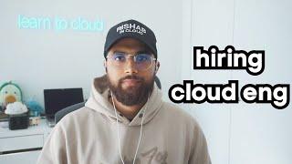 Hiring Cloud Engineer