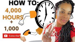 HOW TO GET 4000 HOURS WATCH TIME + 1000 SUBSCRIBERS FAST 2022