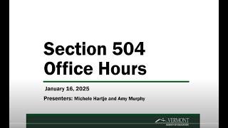 VTmtss Office Hours: Section 504 (1/16/25)