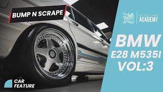 Auto Finesse Project Cars - THE BMW e28 M535i Vol:3 Bumping and Scraping