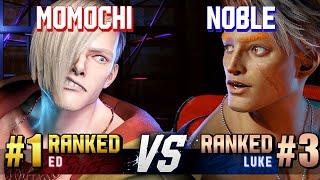 SF6 ▰ MOMOCHI (#1 Ranked Ed) vs NOBLE (#3 Ranked Luke) ▰ High Level Gameplay