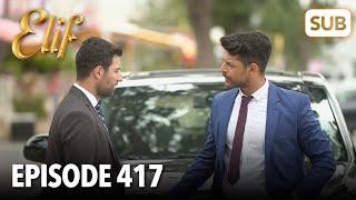 Elif Episode 417 | English Subtitle