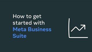 How to get started with Meta Business Suite