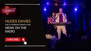 Huge Davies | Radio in 2025! | Live from Komedia Comedy Club