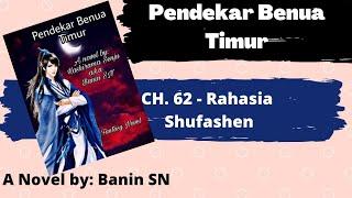 Pendekar Benua Timur CH  62 - Rahasia Shufashen