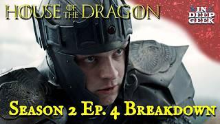 House of the Dragon, Season 2 Episode 4 Breakdown