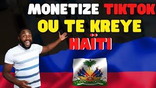 MEN KÒMAN POUW MONETIZE TIKTOK HAÏTI POU KAPAB FÈ LAJAN [ #mobetizetiktokhaïti ] #tiktok #monetize