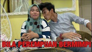 Perempuan bila bermimpi