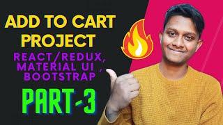 Add to cart Project Part-3 ( React , Redux , Material UI , React-Bootstrap )  @codefamily ​