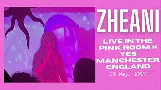 Zheani LIVE in The Pink Room @ YES Manchester, England - 22 May, 2024