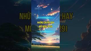 Những câu nói hay mỗi ngày (P29) #ancasa #baihoccuocsong #nhungcaunoihay