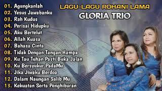 Gloria Triol 2 ||  Lagu Rohani Lama