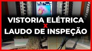 DIFERENÇA ENTRE LAUDO DE INSPEÇÃO ELÉTRICA E VISTORIA ELÉTRICA