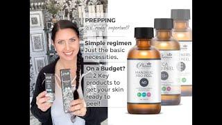 How Important is Prepping for a Peel? | Simple Regimen | On a Budget? 2 key products