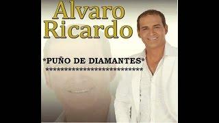 PUÑO DE DIAMANTES - SALSA CON LETRA - ALVARO RICARDO