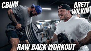 Raw Back Workout w/ Cbum & Brett 'The Butcher' Wilkin