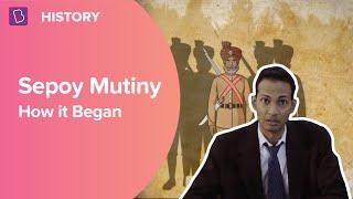 Sepoy Mutiny - How It Began | Class 8 - History | Learn With BYJU'S